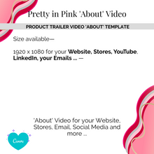 Load image into Gallery viewer, &#39;About&#39; Video Templates &#39;Pretty in Pink&#39; for Product Owners, Authors, Course Creators, Bloggers

