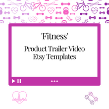 Load image into Gallery viewer, Product Trailer Video &#39;Fitness&#39;  Templates for Your Etsy Listings
