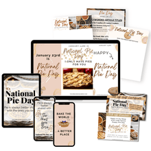 Load image into Gallery viewer, Marketing Materials  for Instagram, Tik Tok, You Tube Shorts, Social Media, Emails, your website and more. All with a National Pie Day theme. Creative Event Marketing.

