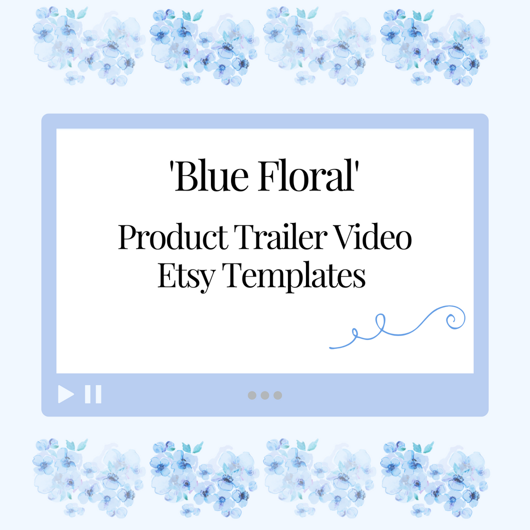 Product Trailer Video 'Blue Floral'  Templates for Your Etsy Listings