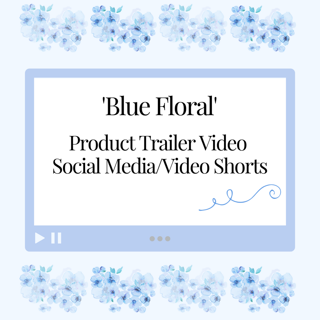 Product Trailer Video 'Blue Floral' Templates for Your Reels/Social Media/Video Shorts