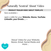 Load image into Gallery viewer, &#39;About&#39; Video Templates in &#39;Naturally Neutral&#39; for Product Owners, Authors, Course Creators, Bloggers
