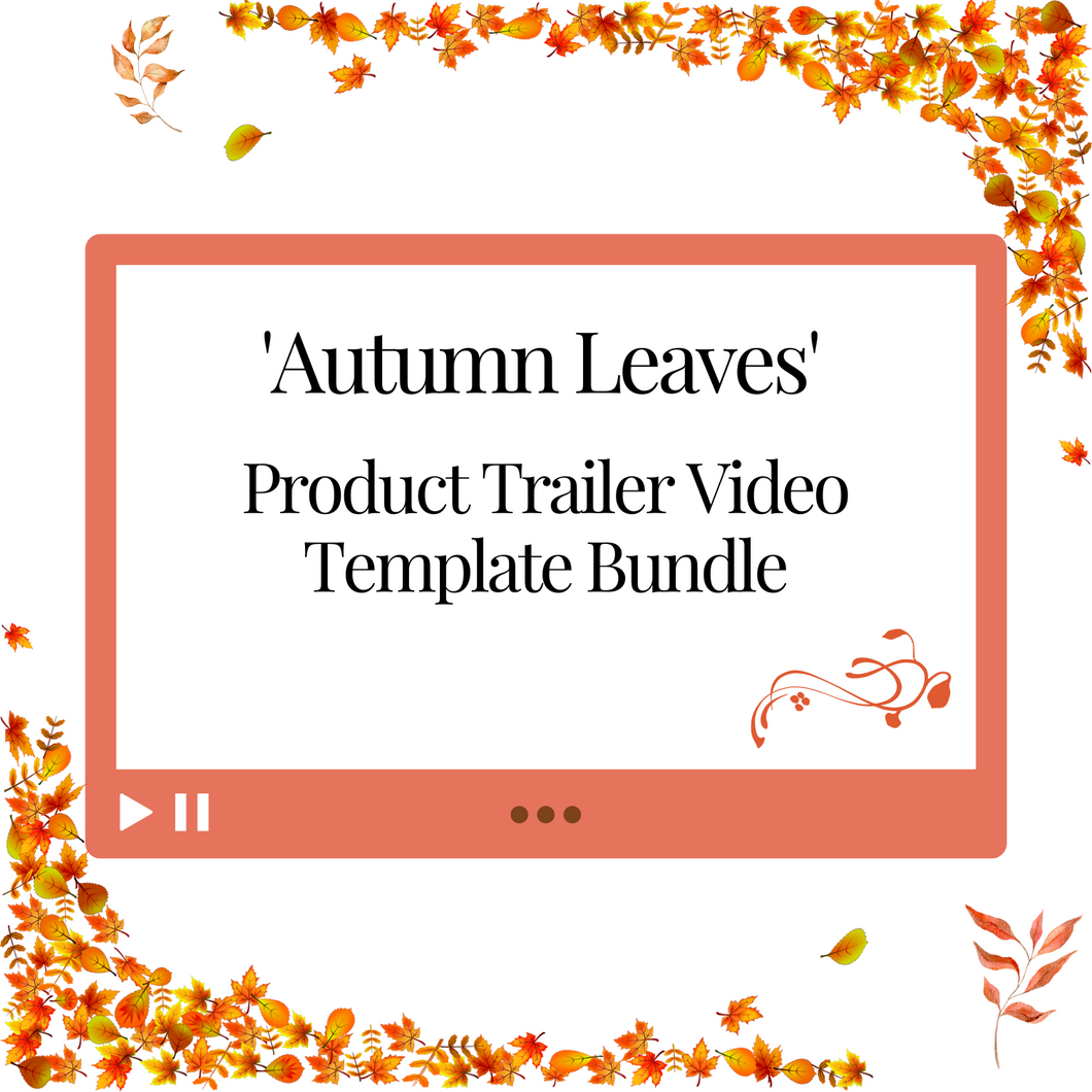 Product Trailer Video 'Autumn Leaves' Template BUNDLE