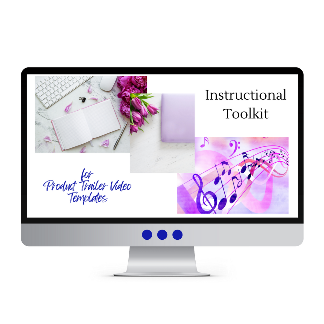 Instructional Toolkit for Video Templates